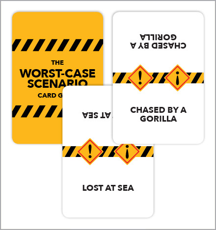 The Worst Case Scenario Card Game
